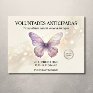 Taller práctico (on-line)  Voluntades Anticipadas